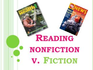 Reading nonfiction v. Fiction