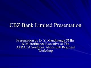 CBZ Bank Limited Presentation