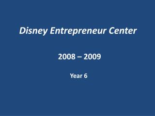 Disney Entrepreneur Center