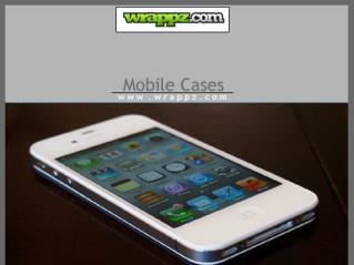 Create Personalized Mobile Cases at Wrappz
