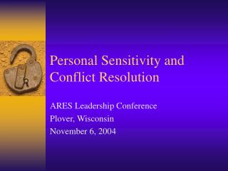 Personal Sensitivity and Conflict Resolution