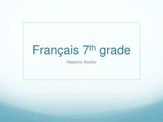 Français 7 th grade