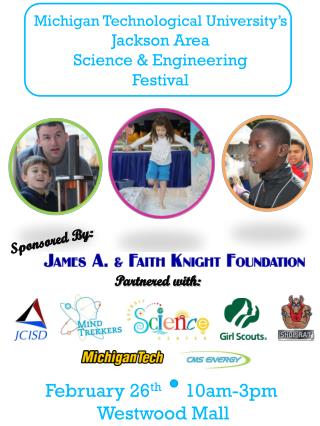 Michigan Technological University’s Jackson Area Science &amp; Engineering Festival