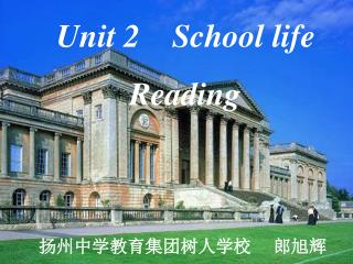 Unit 2 School life Reading