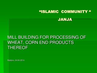 “ ISLAMIC COMMUNITY “ JANJA