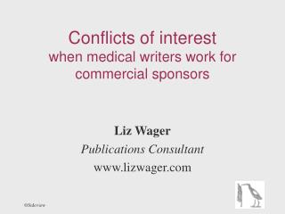 Conflicts of interest when medical writers work for commercial sponsors