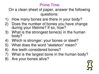 Prime Time On a clean sheet of paper, answer the following questions: