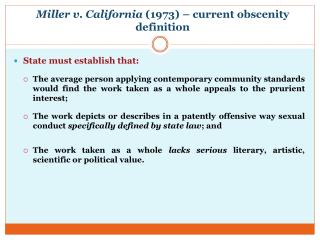 Miller v. California (1973) – current obscenity definition