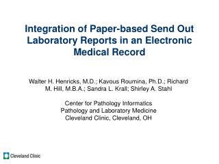Integration of Paper-based Send Out Laboratory Reports in an Electronic Medical Record