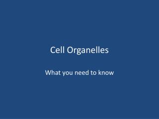 Cell Organelles