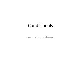 Conditionals