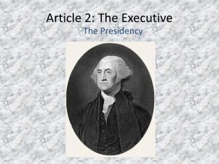 Article 2: The Executive