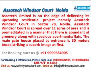 Assotech Windsor Court Apartments Sec 78 Noida@09999684905