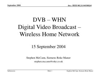 DVB – WHN Digital Video Broadcast – Wireless Home Network