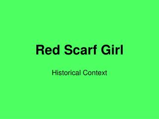 Red Scarf Girl