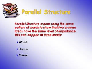 Parallel Structure