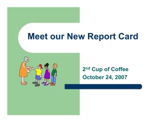Meet our New Report Card