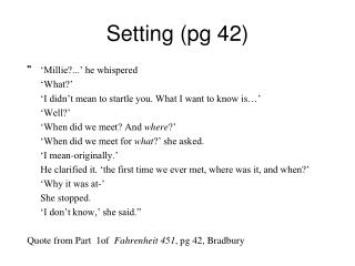 Setting (pg 42)