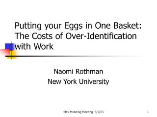Putting your Eggs in One Basket: The Costs of Over-Identification with Work