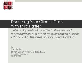 Discussing Your Client’s Case With Third Parties