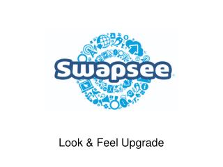 Look &amp; Feel Upgrade