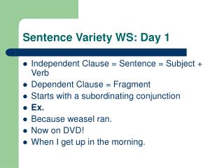 Sentence Variety WS: Day 1