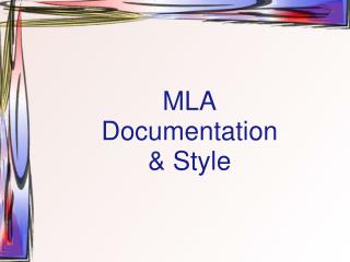 MLA Documentation &amp; Style