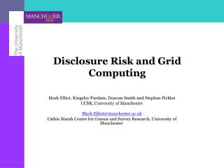 Disclosure Risk and Grid Computing