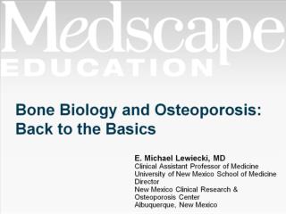Bone Biology and Osteoporosis: Back to the Basics