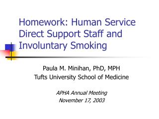 Homework: Human Service Direct Support Staff and Involuntary Smoking