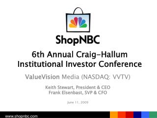 6th Annual Craig-Hallum Institutional Investor Conference