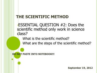 THE SCIENTIFIC METHOD