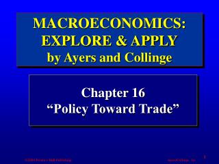 Chapter 16 “Policy Toward Trade”