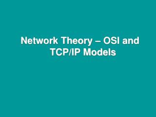 Network Theory – OSI and TCP/IP Models