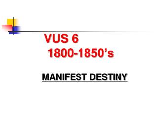 VUS 6 1800-1850’s