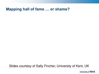Mapping hall of fame … or shame?