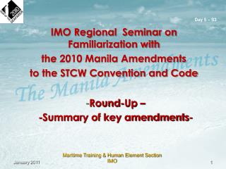 IMO Regional Seminar on Familiarization with the 2010 Manila Amendments