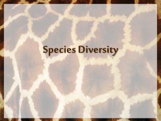 Species Diversity