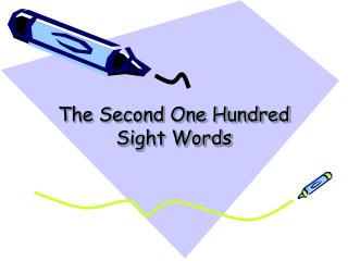 The Second One Hundred Sight Words