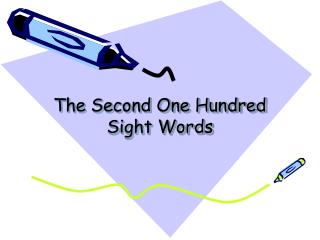 The Second One Hundred Sight Words