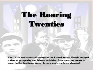 The Roaring Twenties