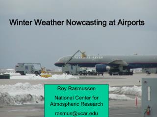 Winter Weather Nowcasting at Airports