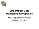 Smallmouth Bass Management Proposals