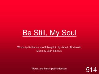 Be Still, My Soul