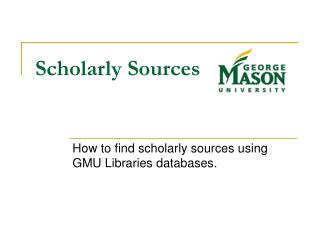 Scholarly Sources