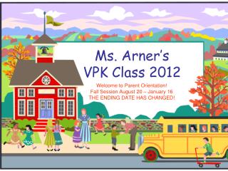 Ms. Arner’s VPK Class 2012