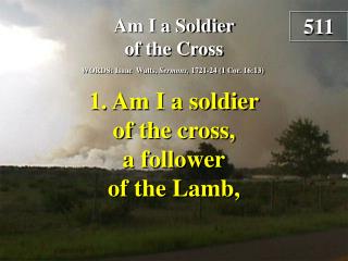 Am I a Soldier of the Cross (verse 1)