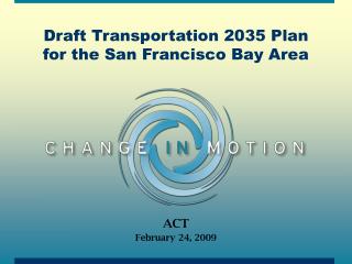 Draft Transportation 2035 Plan for the San Francisco Bay Area