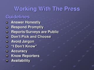 Working With The Press