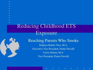 Reducing Childhood ETS Exposure